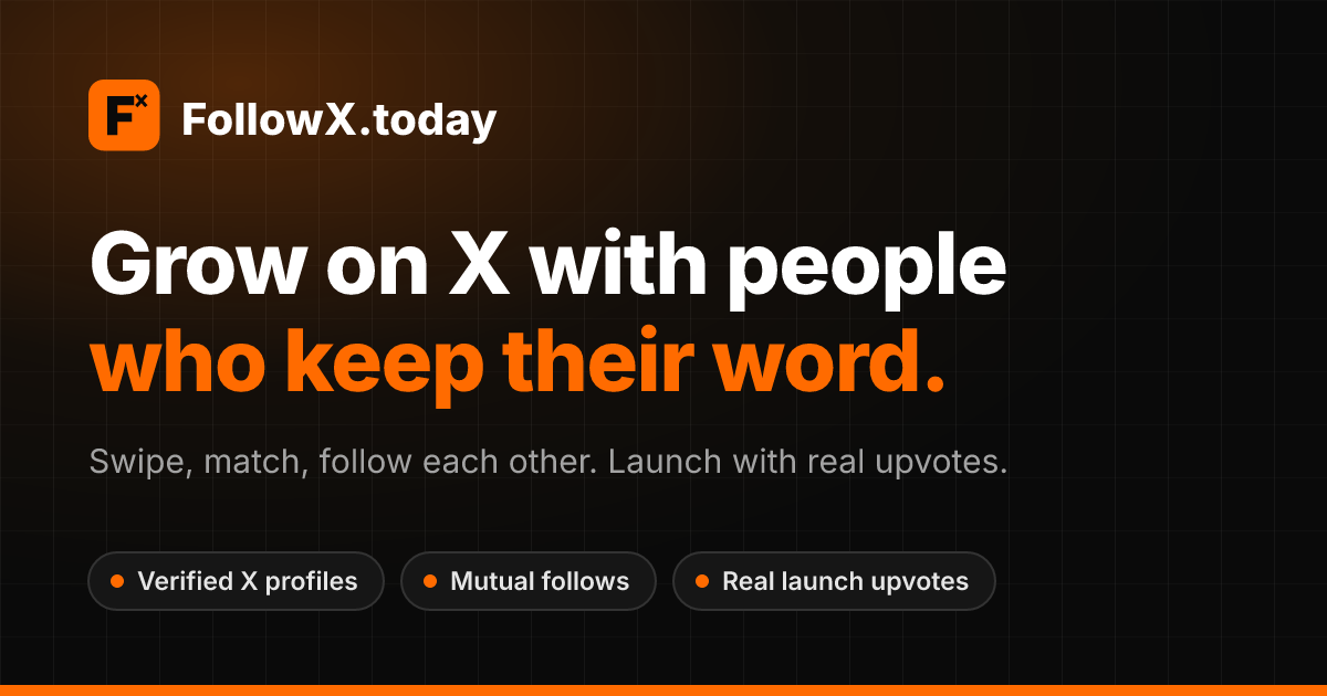 FollowX.today - Grow on X with people who keep their word